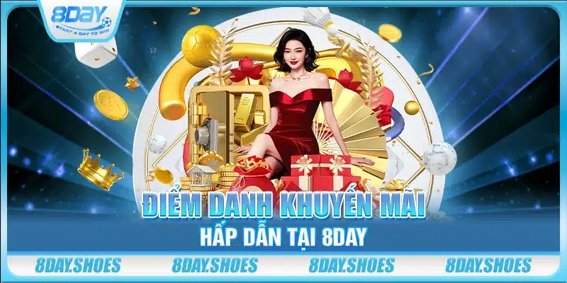 Điểm danh khuyến mãi hấp dẫn tại 8day